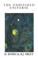 The Undivided Universe - David Bohm, Basil J. Hiley - Libro Taylor & Francis Ltd | Libraccio.it