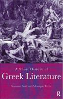 A Short History of Greek Literature - Suzanne Said, Monique Trede - Libro Taylor & Francis Ltd | Libraccio.it