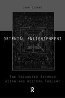 Oriental Enlightenment - J.J. Clarke - Libro Taylor & Francis Ltd | Libraccio.it