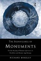 The Significance of Monuments - Richard Bradley - Libro Taylor & Francis Ltd | Libraccio.it