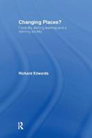 Changing Places? - Richard Edwards - Libro Taylor & Francis Ltd | Libraccio.it