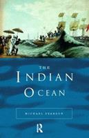 The Indian Ocean - Michael Pearson - Libro Taylor & Francis Ltd, Seas in History | Libraccio.it