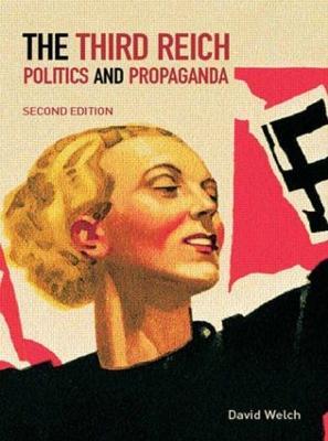 The Third Reich - David Welch - Libro Taylor & Francis Ltd | Libraccio.it