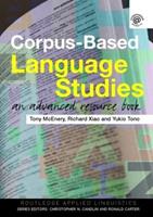 Corpus-Based Language Studies - Anthony McEnery, Richard Xiao, Yukio Tono - Libro Taylor & Francis Ltd, Routledge Applied Linguistics | Libraccio.it