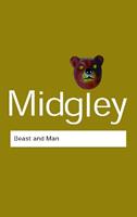 Beast and Man - Mary Midgley - Libro Taylor & Francis Ltd, Routledge Classics | Libraccio.it