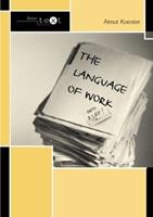 The Language of Work - Almut Koester - Libro Taylor & Francis Ltd, Intertext | Libraccio.it