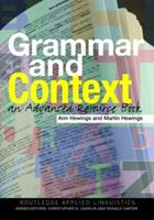 Grammar and Context - Ann Hewings, Martin Hewings - Libro Taylor & Francis Ltd, Routledge Applied Linguistics | Libraccio.it