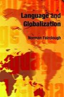 Language and Globalization - Norman Fairclough - Libro Taylor & Francis Ltd | Libraccio.it