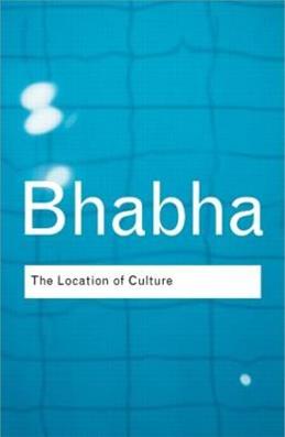 The Location of Culture - Homi K. Bhabha - Libro Taylor & Francis Ltd, Routledge Classics | Libraccio.it