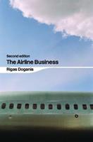 The Airline Business - Rigas Doganis - Libro Taylor & Francis Ltd | Libraccio.it