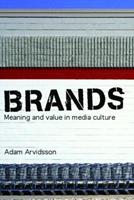 Brands - Adam Arvidsson - Libro Taylor & Francis Ltd | Libraccio.it