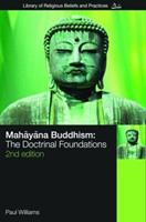 Mahayana Buddhism - Paul Williams - Libro Taylor & Francis Ltd, The Library of Religious Beliefs and Practices | Libraccio.it