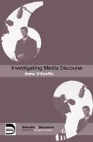Investigating Media Discourse - ANNE O'KEEFFE - Libro Taylor & Francis Ltd, Domains of Discourse | Libraccio.it