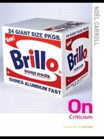On Criticism - Noel Carroll - Libro Taylor & Francis Ltd, Thinking in Action | Libraccio.it