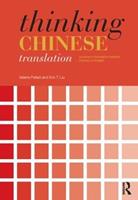 Thinking Chinese Translation - Valerie Pellatt, Eric T. Liu - Libro Taylor & Francis Ltd, Thinking Translation | Libraccio.it