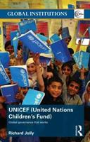 UNICEF (United Nations Children's Fund) - Richard Jolly - Libro Taylor & Francis Ltd, Global Institutions | Libraccio.it