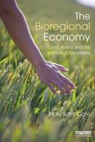 The Bioregional Economy - Molly Scott Cato - Libro Taylor & Francis Ltd | Libraccio.it