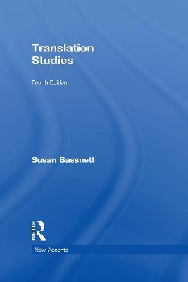 Translation Studies - Susan Bassnett - Libro Taylor & Francis Ltd, New Accents | Libraccio.it