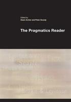 The Pragmatics Reader  - Libro Taylor & Francis Ltd | Libraccio.it