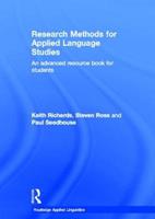 Research Methods for Applied Language Studies - Keith Richards, Steven John Ross, Paul Seedhouse - Libro Taylor & Francis Ltd, Routledge Applied Linguistics | Libraccio.it