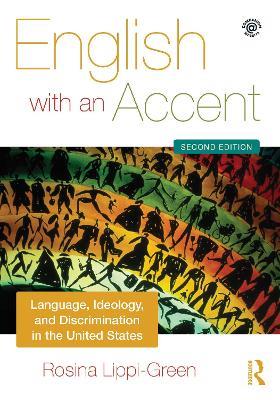 English with an Accent - Rosina Lippi-Green - Libro Taylor & Francis Ltd | Libraccio.it