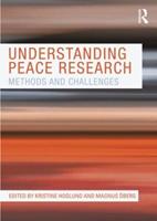 Understanding Peace Research  - Libro Taylor & Francis Ltd | Libraccio.it
