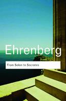 From Solon to Socrates - Victor Ehrenberg - Libro Taylor & Francis Ltd, Routledge Classics | Libraccio.it
