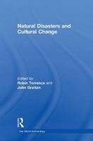 Natural Disasters and Cultural Change - John Grattan, Robin Torrence - Libro Taylor & Francis Ltd, One World Archaeology | Libraccio.it