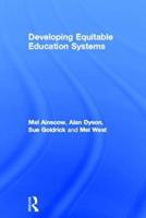 Developing Equitable Education Systems - Mel Ainscow, Alan Dyson, Sue Goldrick - Libro Taylor & Francis Ltd | Libraccio.it
