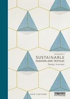 Sustainable Fashion and Textiles - Kate Fletcher - Libro Taylor & Francis Ltd | Libraccio.it