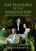 The Pleasures of the Imagination - John Brewer - Libro Taylor & Francis Ltd | Libraccio.it