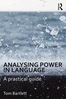 Analysing Power in Language - Tom Bartlett - Libro Taylor & Francis Ltd | Libraccio.it