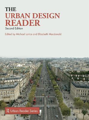 The Urban Design Reader  - Libro Taylor & Francis Ltd, Routledge Urban Reader Series | Libraccio.it