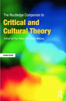 The Routledge Companion to Critical and Cultural Theory  - Libro Taylor & Francis Ltd, Routledge Companions | Libraccio.it