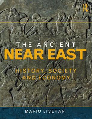 The Ancient Near East - Mario Liverani - Libro Taylor & Francis Ltd | Libraccio.it