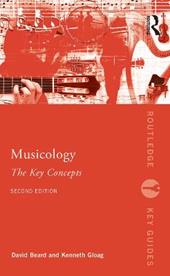 Musicology: The Key Concepts