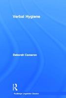 Verbal Hygiene - Deborah Cameron - Libro Taylor & Francis Ltd, Routledge Linguistics Classics | Libraccio.it