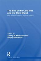 The End of the Cold War and The Third World  - Libro Taylor & Francis Ltd, Cold War History | Libraccio.it