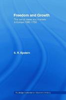 Freedom and Growth - Stephan R Epstein - Libro Taylor & Francis Ltd, Routledge Explorations in Economic History | Libraccio.it