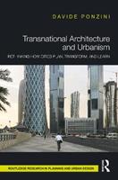 Transnational Architecture and Urbanism - Davide Ponzini - Libro Taylor & Francis Ltd, Routledge Research in Planning and Urban Design | Libraccio.it