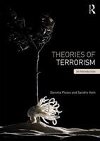 Theories of Terrorism - Daniela Pisoiu, Sandra Hain - Libro Taylor & Francis Ltd | Libraccio.it
