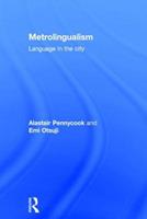 Metrolingualism - Alastair Pennycook, Emi Otsuji - Libro Taylor & Francis Ltd | Libraccio.it