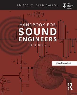 Handbook for Sound Engineers  - Libro Taylor & Francis Ltd, Audio Engineering Society Presents | Libraccio.it