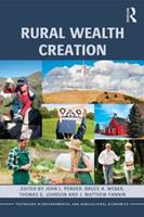 Rural Wealth Creation  - Libro Taylor & Francis Ltd, Routledge Textbooks in Environmental and Agricultural Economics | Libraccio.it
