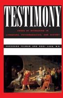 Testimony - Shoshana Felman, Dori Laub - Libro Taylor & Francis Ltd | Libraccio.it