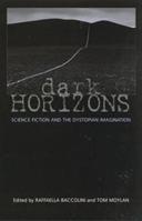 Dark Horizons  - Libro Taylor & Francis Ltd | Libraccio.it
