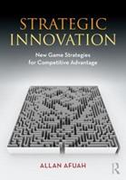Strategic Innovation - Allan Afuah - Libro Taylor & Francis Ltd | Libraccio.it