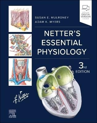 Netter's Essential Physiology - Susan Mulroney, Adam Myers - Libro Elsevier Health Sciences, Netter Basic Science | Libraccio.it