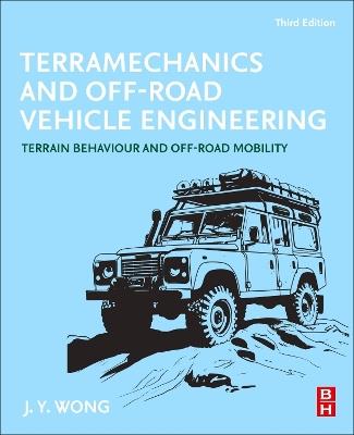 Terramechanics and Off-Road Vehicle Engineering - J.Y. Wong - Libro Elsevier - Health Sciences Division | Libraccio.it