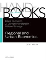 Handbook of Regional and Urban Economics  - Libro Elsevier Science & Technology, Handbook of Regional & Urban Economics | Libraccio.it